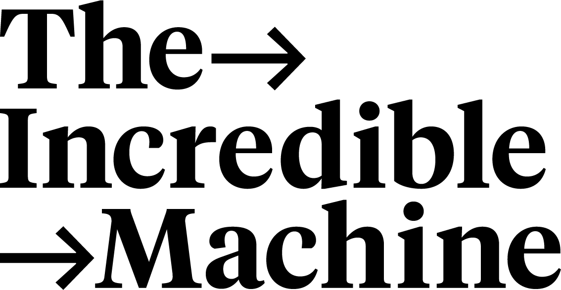 The Incredible Machine